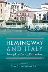 Hemingway and Italy: Twenty-First-Century Perspectives