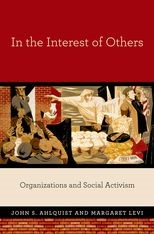 Book cover for In the Interest of Others: Organizations and Social Activism