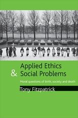 Book cover for Applied ethics and social problems: Moral questions of birth, society and death