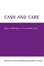 Cash and care: Policy challenges in the welfare state 