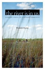 The River Is in Us: Fighting Toxics in a Mohawk Community
