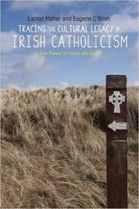 Tracing the Cultural Legacy of Irish Catholicism: From Galway to Cloyne and Beyond