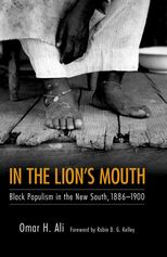 In the Lion's Mouth: Black Populism in the New South, 1886-1900