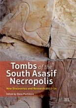 Tombs of the South Asasif Necropolis: New Discoveries and Research 2012-2014