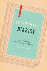 The Accidental Diarist: A History of the Daily Planner in America