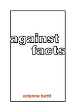 Against Facts