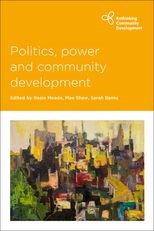 "Politics, power and community development"