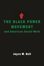 The Black Power Movement and American Social Work