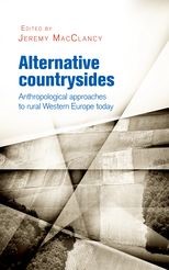 Alternative countrysides: Anthropological approaches to rural Western Europe today