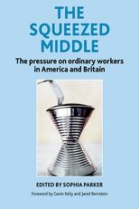 The squeezed middle: The pressure on ordinary workers in America and Britain