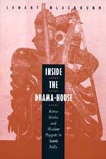 Book cover for Inside the Drama-House: Rama Stories and Shadow Puppets in South India