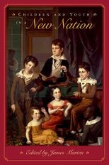 Book cover for Children and Youth in a New Nation