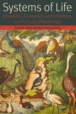 Book cover for Systems of Life: Biopolitics, Economics, and Literature on the Cusp of Modernity