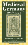 Book cover for Medieval Germany 1056–1273 (2nd edn)