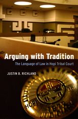 Book cover for Arguing with Tradition: The Language of Law in Hopi Tribal Court