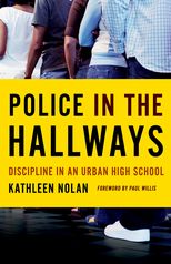 Police in the Hallways: Discipline in an Urban High School