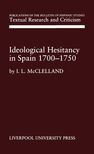 Ideological Hesitancy in Spain 1700-1750