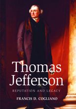 Book cover for Thomas Jefferson: Reputation and Legacy