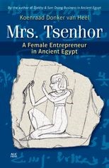 Mrs. Tsenhor: A Female Entrepreneur in Ancient Egypt