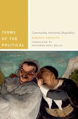 Book cover for Terms of the Political: Community, Immunity, Biopolitics