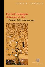 The Early Heidegger's Philosophy of Life: Facticity, Being, and Language