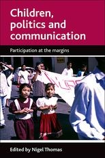 Children, politics and communication: Participation at the margins 