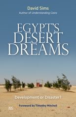 Egypt's Desert Dreams: Development or Disaster?