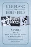 Book cover for To Ebbets Field: Sport and the American-Jewish Experience