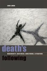 Death's Following: Mediocrity, Dirtiness, Adulthood, Literature