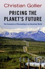 Book cover for Pricing the Planet's Future: The Economics of Discounting in an Uncertain World