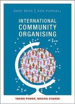 International community organising: Taking power, making change