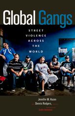 Global Gangs: Street Violence across the World