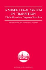 A Mixed Legal System in Transition: T. B. Smith and the Progress of Scots Law 