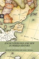 Book cover for Encounters Old and New in World History: Essays Inspired by Jerry H. Bentley