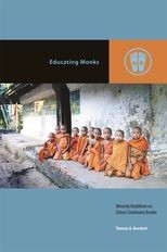 Educating Monks: Minority Buddhism on China's Southwest Border
