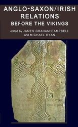 Book cover for Anglo-Saxon/Irish Relations before the Vikings