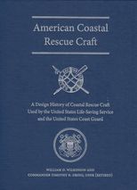 Book cover for American Coastal Rescue Craft: A Design History of Coastal Rescue Craft Used by the USLSS and Uscg