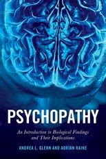 Psychopathy: An Introduction to Biological Findings and Their Implications