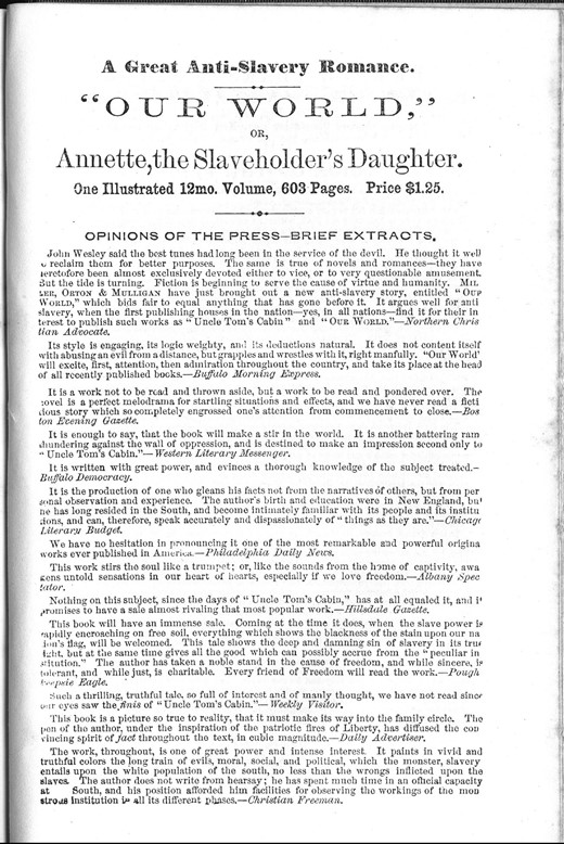  Advertisement for F. C. Adams’s antislavery fiction Our World; or, Annette, the Slaveholder’s Daughter. Taken from the back pages of Kate E. R. Pickard’s The Kidnapped and the Ransomed.