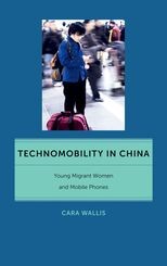 Book cover for Technomobility in China: Young Migrant Women and Mobile Phones