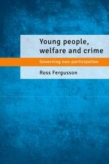 Book cover for "Young people, welfare and crime": Governing non-participation