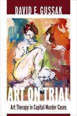 Book cover for Art on Trial: Art Therapy in Capital Murder Cases