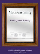 Metareasoning: Thinking about Thinking