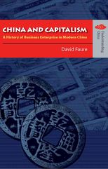 China and Capitalism: A History of Business Enterprise in Modern China 