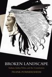 Book cover for Broken Landscape: Indians, Indian Tribes, and the Constitution