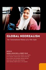 Global Neorealism: The Transnational History of a Film Style
