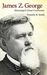 Book cover for James Z. George: Mississippi's Great Commoner