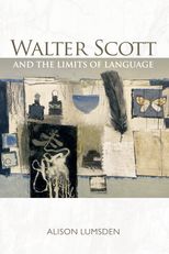 Walter Scott and the Limits of Language