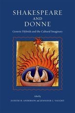 Shakespeare and Donne: Generic Hybrids and the Cultural Imaginary