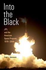 Into the Black: JPL and the American Space Program, 1976-2004 
